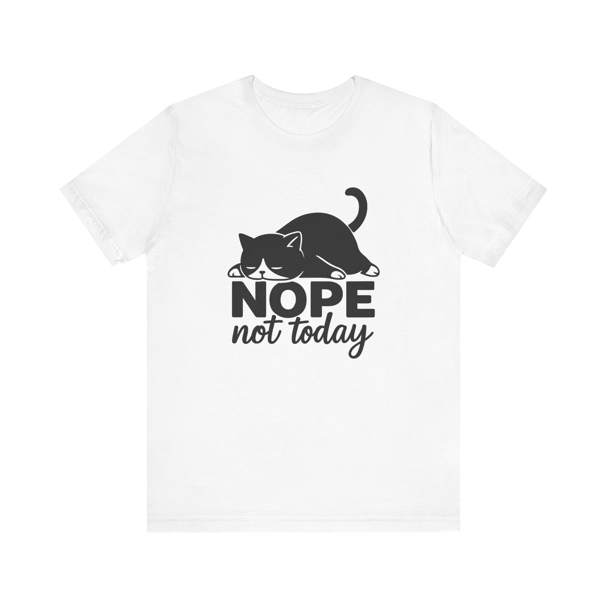 Nope Not Today Cat Tee (Unisex)
